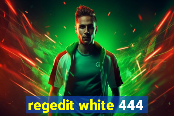 regedit white 444